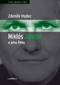 Casablanca Mikls Jancs a jeho filmy