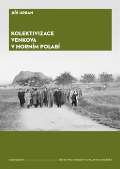 Karolinum Kolektivizace venkova v Hornm Polab