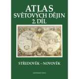 Kartografie Praha Atlas svtovch djin - 2. dl / Stedovk  Novovk
