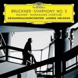 Bruckner Anton Bruckner: Sinfonie Nr. 3; Wagner: Tannhuser Ouverture