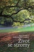 Dokon ivot se stromy