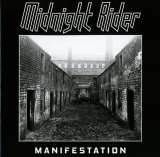 Midnight Rider Manifestation