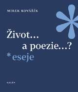 Galn ivot... a poezie...?