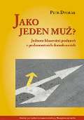 Dvořák Petr Jako jeden muž?