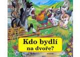 Junior Kdo bydlí na dvoře?