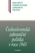 Historick stav AV R, v.v.i. eskoslovensk zahranin politika v roce 1943