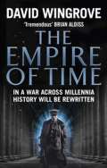 Wingrove David The Empire of Time