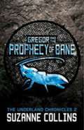 Scholastic Gregor and the Prophecy of Bane