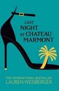 Weisbergerová Lauren Last Night at Chateau Marmont