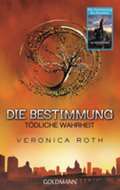 Random House Die Bestimmung - Todliche Wahrheit
