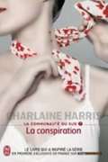 Harris Charlaine La communaut Du Sud 7: La conspiration