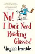 Ironsideov Virginia No! I Dont Need Reading Glasses