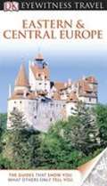 Dorling Kindersley Eastern and Central Europe - Eyewitness Travel Guide