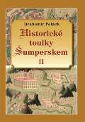 Pavel evk - VEDUTA Historick toulky umperskem II.