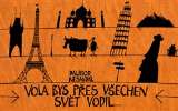Nesnídal Dalibor Vola bys přes všechen svět vodil...