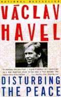 Havel Vclav Disturbing the Peace