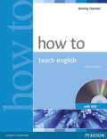 PEARSON Longman How to Teach English Book and DVD Pack