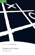 Blackman Malorie Level 3: Noughts and Crosses Book and MP3 Pack