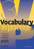 Cambridge University Press Vocabulary in Practice 3 Pre-intermediate
