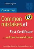 Cambridge University Press Common Mistakes at First Certificate and How to Avoid Them