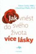 Caddy Eileen Jak vnst do svho ivota vce lsky