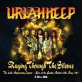 Uriah Heep Raging Through The Silence: The 20th Anniversary Concert (2CD+DVD)