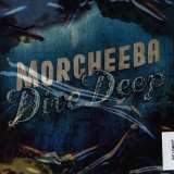 Morcheeba Dive Deep