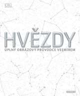 Universum Hvzdy: pln obrazov prvodce vesmrem