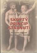 Fontána Skrytý princip stárnutí