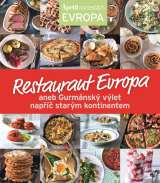 Apetit Restaurant Evropa aneb Gurmnsk vlet nap starm kontinentem