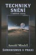 Mindell Arnold Techniky snn v bdlm stavu