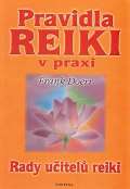 Fontna Pravidla Reiki v praxi - Rady uitel Reiki