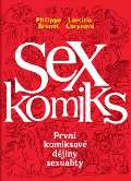 Paseka Sexkomiks: Prvn komiksov djiny sexuality