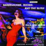 Morse Ella Mae Barrelhouse, Boogie & The Blues