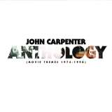 Carpenter John Anthology: Movie Themes 1974-1998