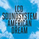 LCD Soundsystem American Dream -Hq-
