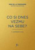 de la Fressange Ines Co si dnes vezmu na sebe?