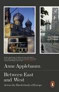 Penguin Books Between East and West