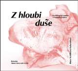 Dokořán Z hloubi duše. Psychologické aspekty výtvarného projevu