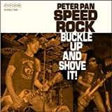 Peter Pan Speedrock Buckle Up And Shov (LP+CD)