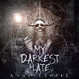 My Darkest Hate Anger Temple