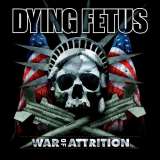 Dying Fetus War Of Attrition Ltd.