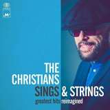 Christians Sings & Strings - Greatest Hits Reimagined