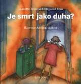 Cesta dom Je smrt jako duha?