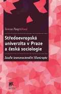 SLON Středoevropská univerzita v Praze a česká sociologie