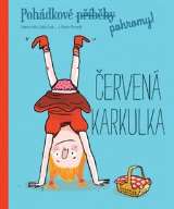 Svojtka Pohdkov pohromy! - erven karkulka