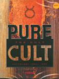 Cult Pure Cult Anthology 1984 - 1995