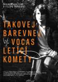 Topol Filip Takovej barevnej vocas letící komety
