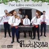 Hudci Z Kyjova Proč kalino nerozkvétáš (DVD + CD)