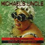 Michael's Uncle Ale my stále hledáme štěstí, ale nikd